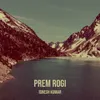 About Prem Rogi Song