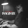 About Imaginate Song