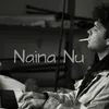Naina Nu