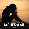 About Meherami Sa Song