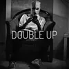 About Double Up Song
