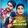 About Premer Hahakar Song