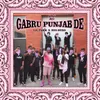 About Gabru Punjab De Song