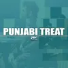 About Punjabi Treat Song