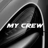 About My Crew Song