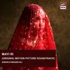 About Mayi Ri (Original Motion Picture Soundtrack) Song