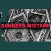 About Bangers Mixtape Song