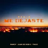 Me Dejaste (Remix)