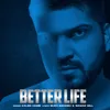 About Better Life Song