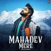 About Mahadev Mere Song