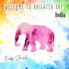 About Welcome to Brighter Days India Song