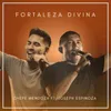 About Fortaleza Divina Song