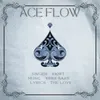 About Ace Flow Song