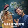 About Radhe Shyam Japke Song