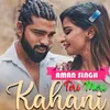 About Teri Meri Kahani Song