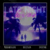 About Late Night Lover Song
