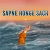 About Sapne Honge Sach Song
