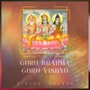 About Guru Brahma Guru Vishnu Song