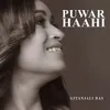 About Puwar Haahi Song