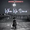 When We Dance