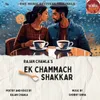About Ek Chammach Shakkar Song
