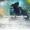 Mahadevay Namah Om