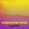 About Varekhan Maa Song