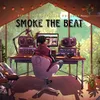 About Smoke the Beat Song