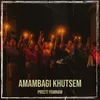 About Amambagi Khutsem Song