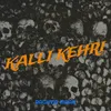 About Kalli Kehri Song