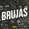 About Brujas Song