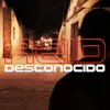 About Desconocido Song