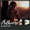 About Adhoori Song