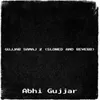 About Gujjar Samaj 2 (Slowed and Reverb) Song