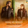 About Ishq Murshid (Original Score) Song