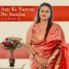 About Aap Ki Nazron Ne Samja Song
