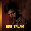 About Kab Talak Song