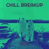 About Chill Breakup Song