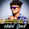 About Ben Poyra Tu Yahaki Juvane Song