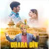 About Dhara Din Dubi Gaya Song
