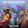 About Shri Vrindavan Bihari Song