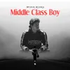 About Middle Class Boy Song