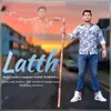 About Latth Song