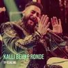 About Kalli Behke Ronde Song