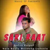 About Sari Raat Ronda Reha Song