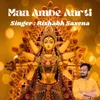 About Ambe Maa Aarti Song