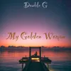 About My Golden Woman Song