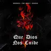 About Que Dios Nos Cuide Song