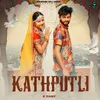 About Kathputli Song