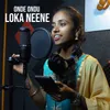 About Onde Ondu Loka Neene Song